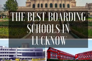 Best Boarding schools in Lucknow